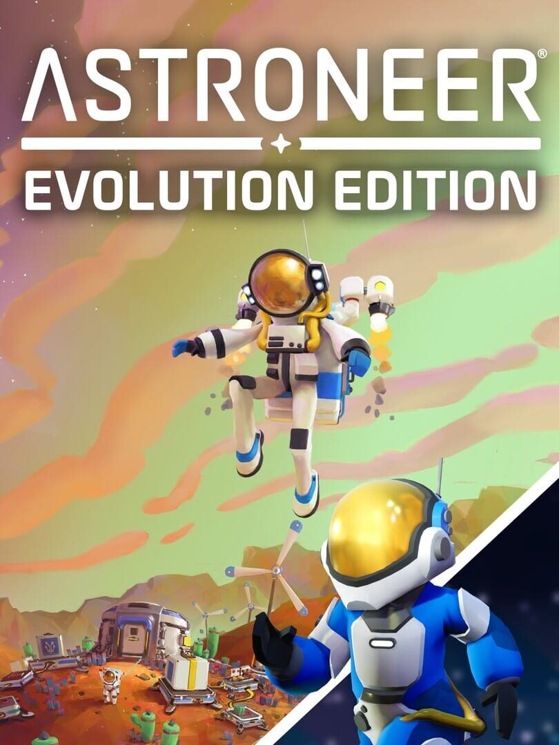 ASTRONEER Evolution Edition