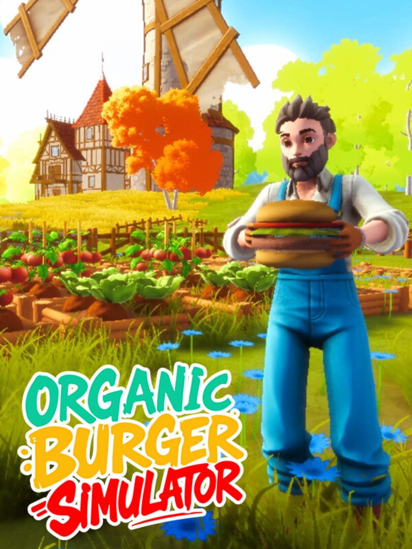 Organic Burger Simulator