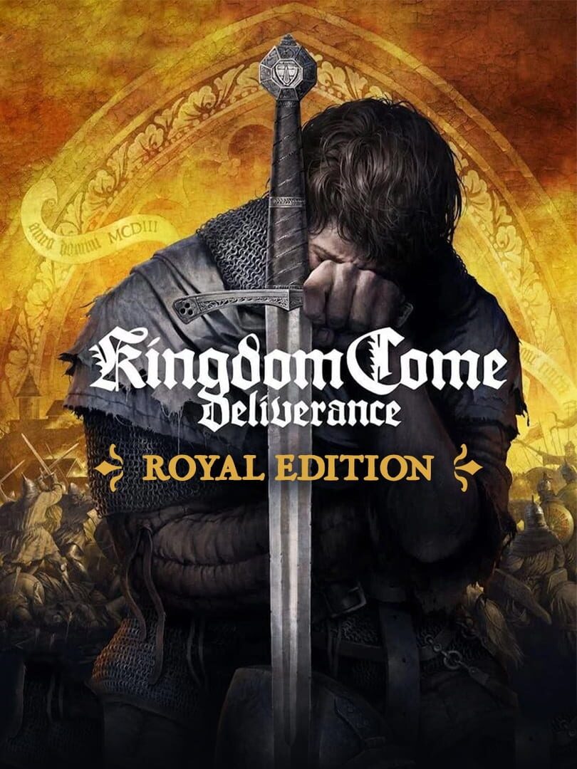Kingdom Come Deliverance Royal Edition