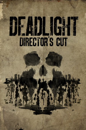 Deadlight Directors Cut
