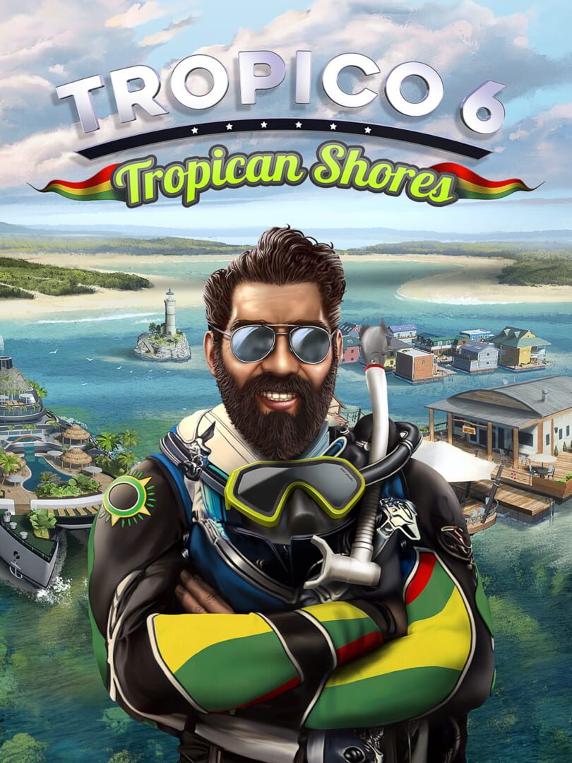 Tropico 6 - Tropican Shores (DLC)