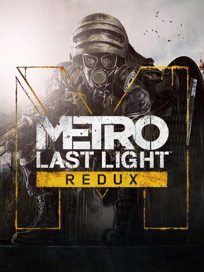 Metro Last Light Redux