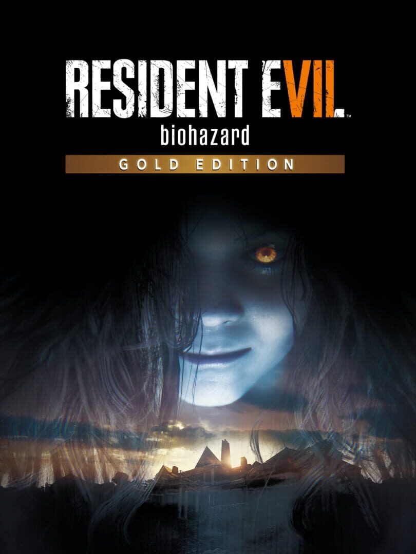 RESIDENT EVIL 7 biohazard / BIOHAZARD 7 resident evil: Gold Edition