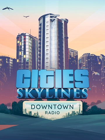 Cover Cities Skylines: Downtown Radio