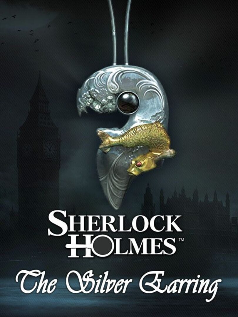 Sherlock Holmes: Das Geheimnis des silbernen Ohrrings
