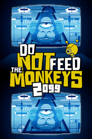 Do Not Feed The Monkeys 2099