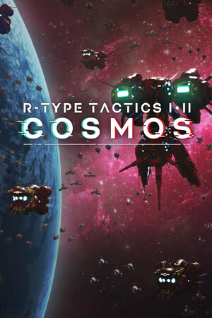 R-Type Tactics I • II Cosmos