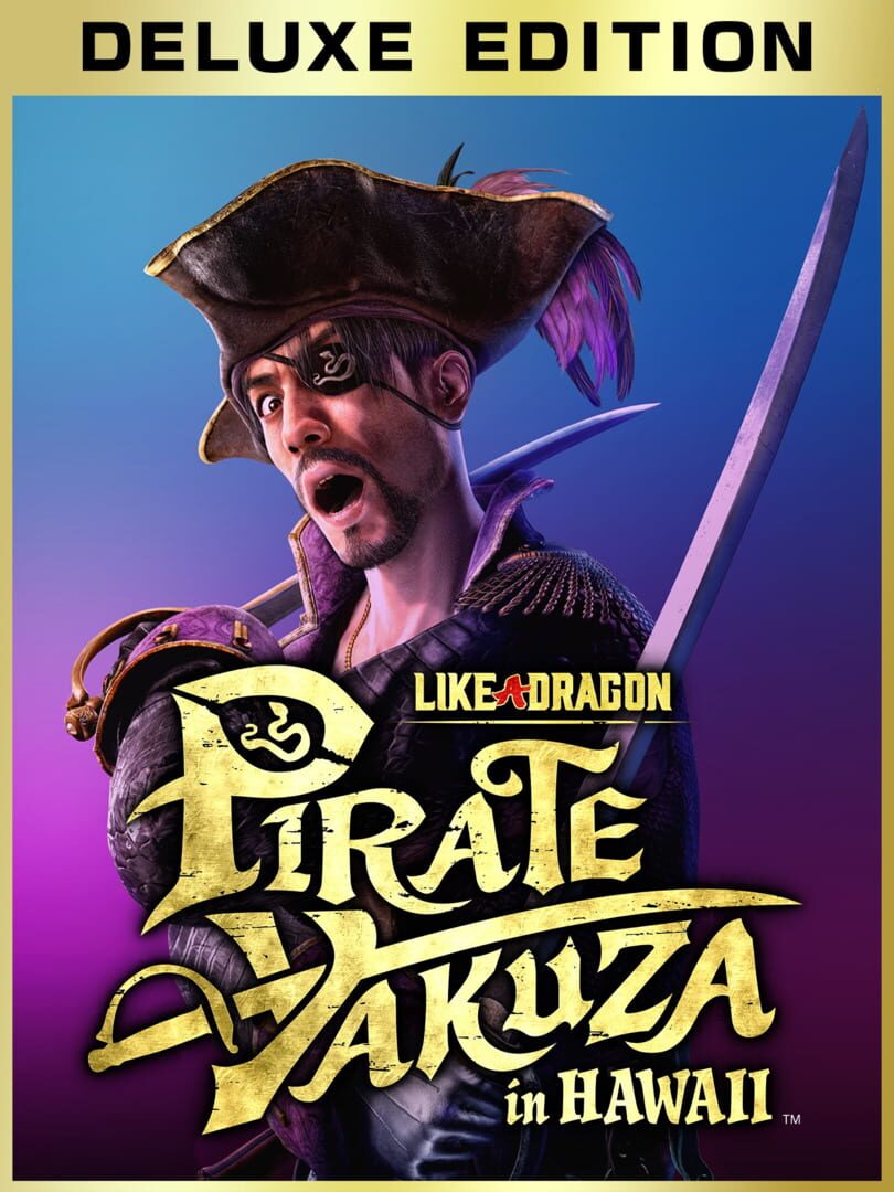 Like a Dragon: Pirate Yakuza in Hawaii - Digital Deluxe Edition