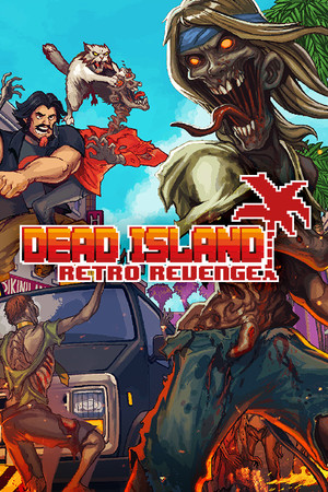 Dead Island: Retro Revenge
