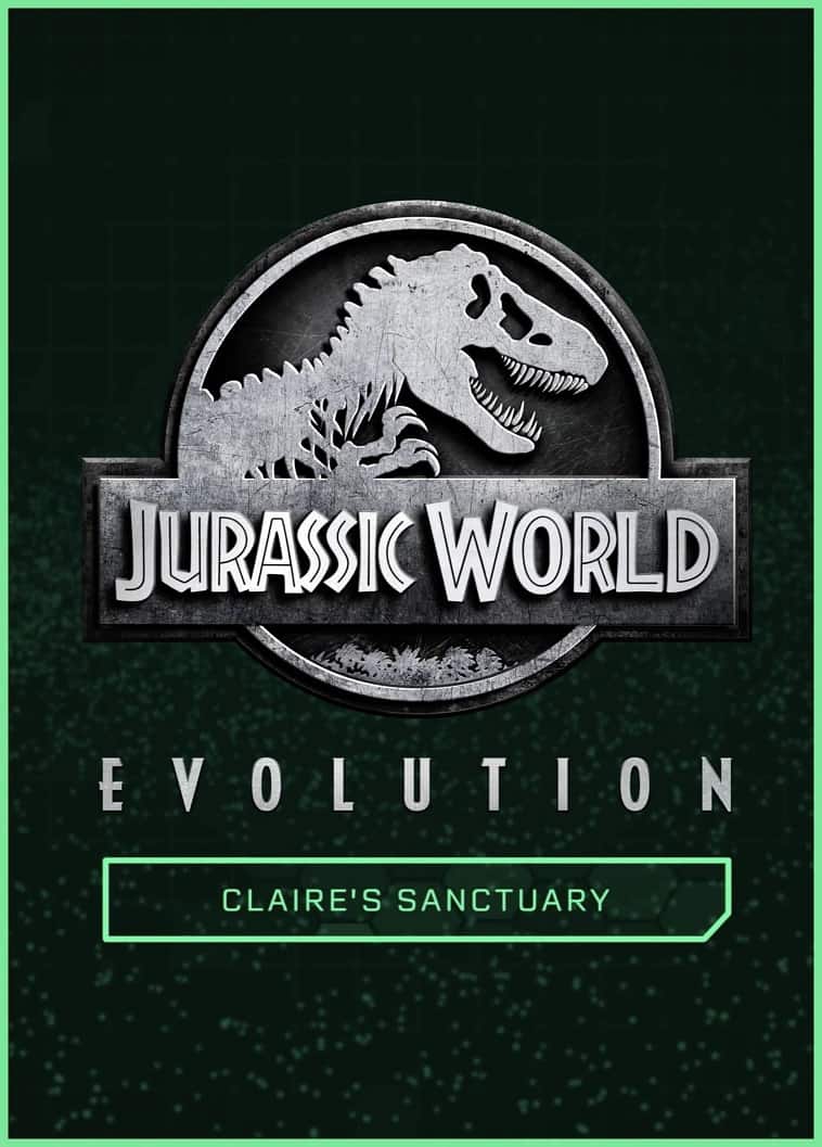 Cover Jurassic World Evolution: Claire's Sanctuary
