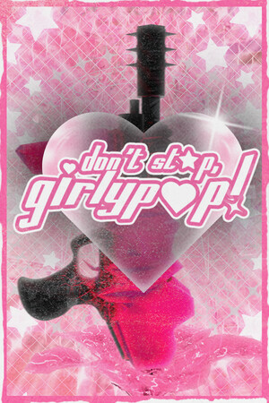 Don't Stop Girlypop!