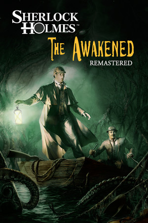 Sherlock Holmes: The Awakened Remastered (2008)
